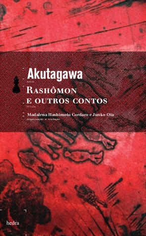 Rashômon e Outros Contos by Ryūnosuke Akutagawa, Junko Ota, Madalena Hashimoto