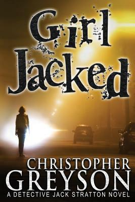 Girl Jacked by Christopher Greyson