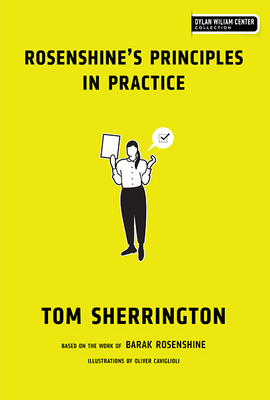 Rosenshine's Principles in Practice by Tom Sherrington