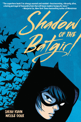 Shadow of the Batgirl by Janice Chiang, Cris Peter, Sarah Kuhn, Saida Temofonte