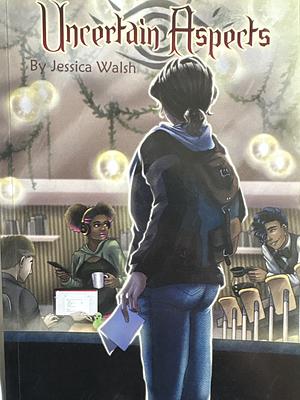 Uncertain Aspects  by Jessica Walsh