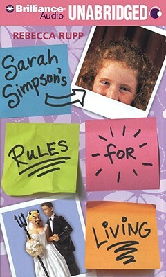 Sarah Simpson's Rules for Living by Rebecca Rupp