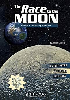 The Race to the Moon by Allison Lassieur, Robert L. McConnell