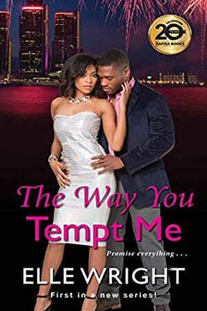 The Way You Tempt Me by Elle Wright