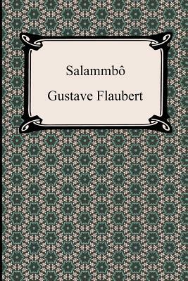 Salammbo by Gustave Flaubert