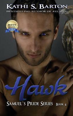 Hawk by Kathi S. Barton