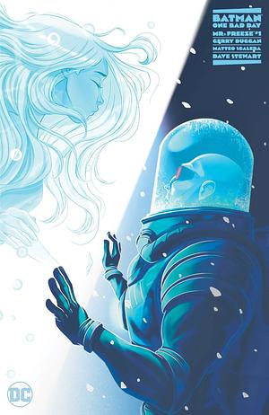 Batman: One Bad Day - Mr. Freeze #1 (Cover C: Sweeney Boo Variant) by Gerry Duggan