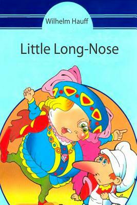 Little Long-Nose by Wilhelm Hauff