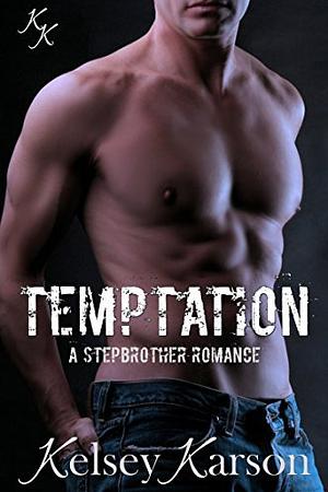Temptation by Kelsey Karson