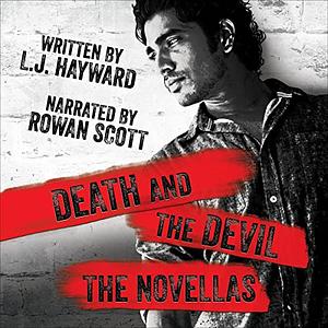 Death and the Devil: The Novellas by L.J. Hayward