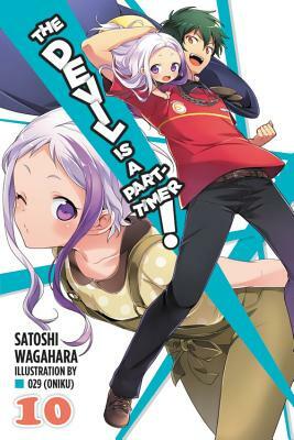 The Devil Is a Part-Timer!, Vol. 10 by Satoshi Wagahara