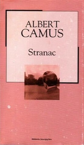 Stranac by Zlatko Crnković, Albert Camus