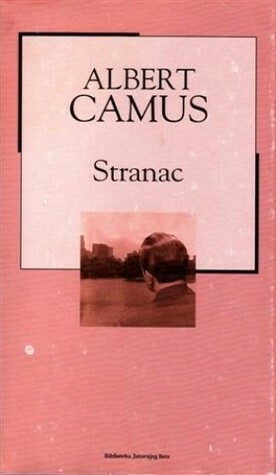 Stranac by Albert Camus, Zlatko Crnković