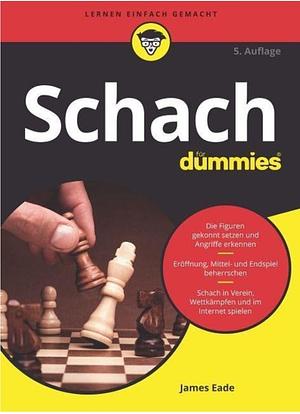 Schach für Dummies by James Eade