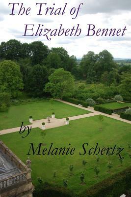 The Trial of Elizabeth Bennet by A. Lady