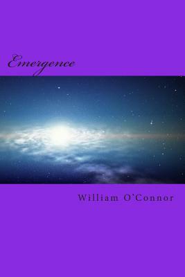 Emergence by William O'Connor