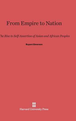 From Empire to Nation by Rupert Emerson