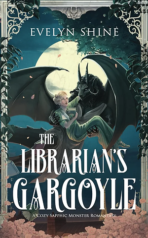 The Librarian's Gargoyle by Evelyn Shine