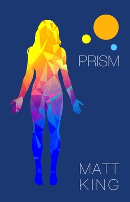 Prism by Matt King