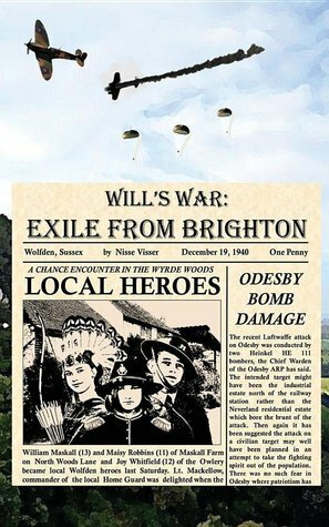 Will's War: Exile from Brighton by Nils Nisse Visser