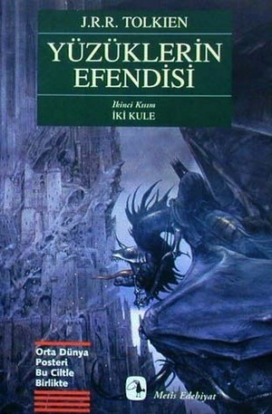 İki Kule by Çiğdem Erkal İpek, J.R.R. Tolkien, Bülent Somay