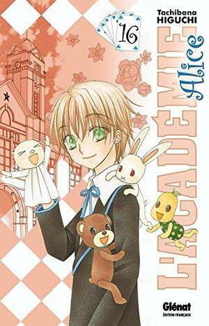 L'académie Alice Tome 16 by Tachibana Higuchi