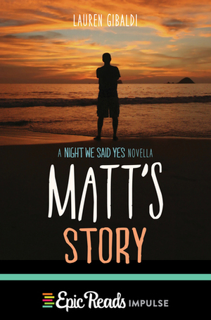 Matt's Story by Lauren Gibaldi