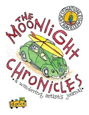 Moonlight Chronicles by Dan Price