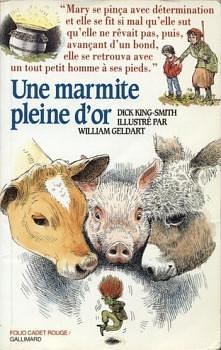 Une Marmite Pleine D'Or by Dick King-Smith