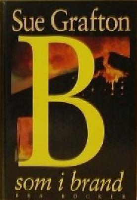 B som i Brand by Sue Grafton, Sue Grafton