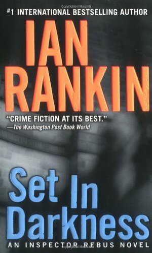 Set in Darkness by Ian Rankin