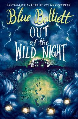 Out of the Wild Night by Blue Balliett