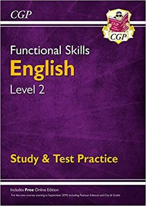 Functional Skills English Level 2 - Study & Test Practice by CGP Books