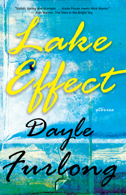 Lake Effect by Dayle Furlong