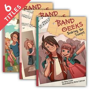 Band Geeks (Set) by Amy Cobb
