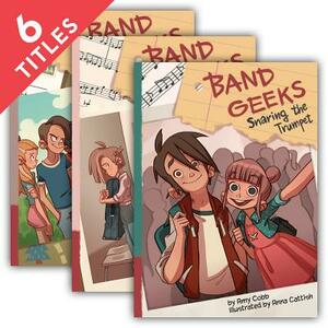 Band Geeks (Set) by Amy Cobb