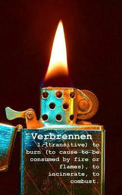 Verbrennen by Matthew Brown