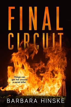 Final Circuit: Who's There?! Book 2 by Barbara Hinske, Barbara Hinske