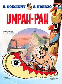 Umpah-pah by René Goscinny, Mary A. Wuorio