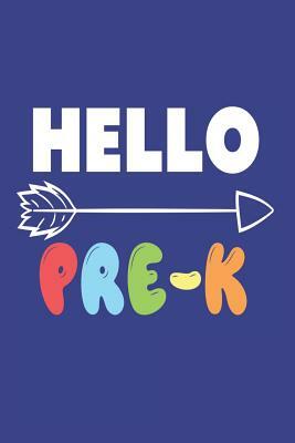 Hello Pre-K: Back to School Preschool Kids Class Writing Workbook by Creative Juices Publishing