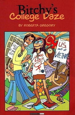 Bitchy's School Daze by Roberta Gregory