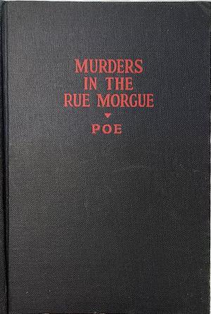 The Murders in the Rue Morgue by Edgar Allan Poe