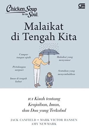 Chicken Soup for The Soul: Malaikat di Tengah Kita by Jack Canfield