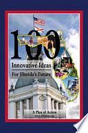 100 Innovative Ideas for Florida's Future by Marco Rubio