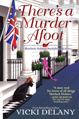 There's a Murder Afoot: A Sherlock Holmes Bookshop Mystery by Vicki Delany