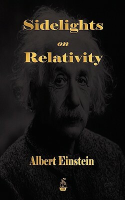 Sidelights on Relativity by Albert Einstein