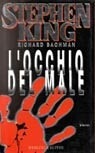 L'occhio del male by Stephen King, Richard Bachman