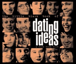 the Little Black book of Dating Ideas by John Grahaam, Stuart Ough