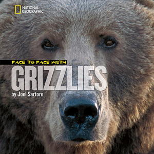 Face to Face with Grizzlies by Joel Sartore