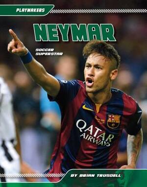 Neymar: Soccer Superstar by Brian Trusdell